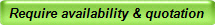 Require availability & quotation
